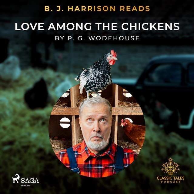 Buchcover für B. J. Harrison Reads Love Among the Chickens