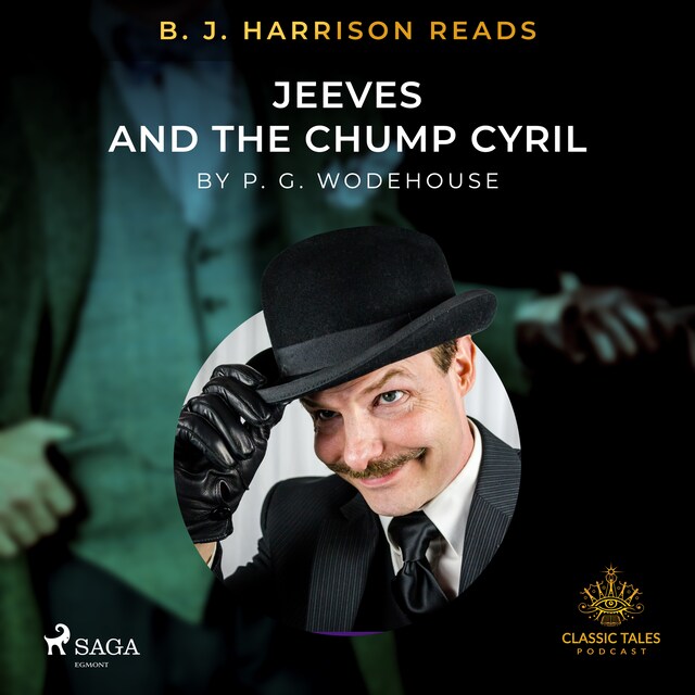 Book cover for B. J. Harrison Reads Jeeves and the Chump Cyril