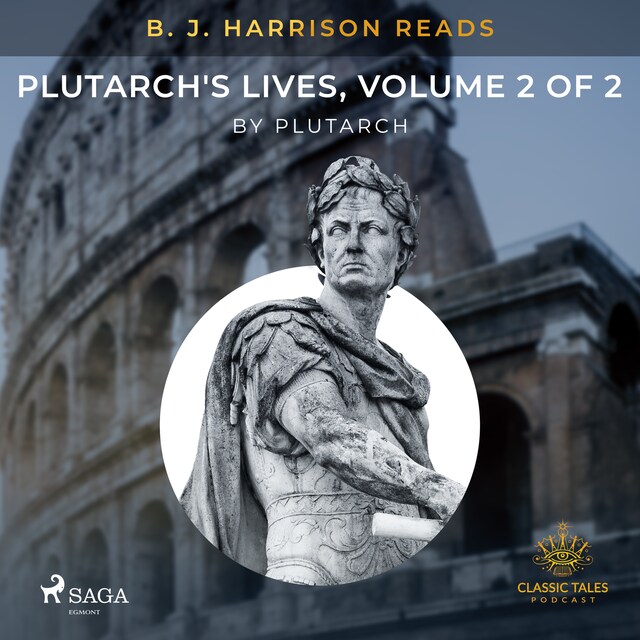 Kirjankansi teokselle B. J. Harrison Reads Plutarch's Lives, Volume 2 of 2