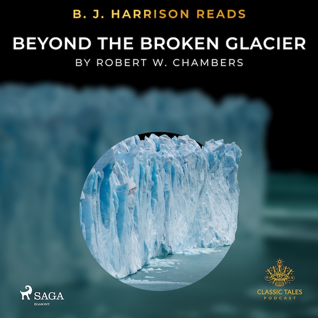 Book cover for B. J. Harrison Reads Beyond the Broken Glacier