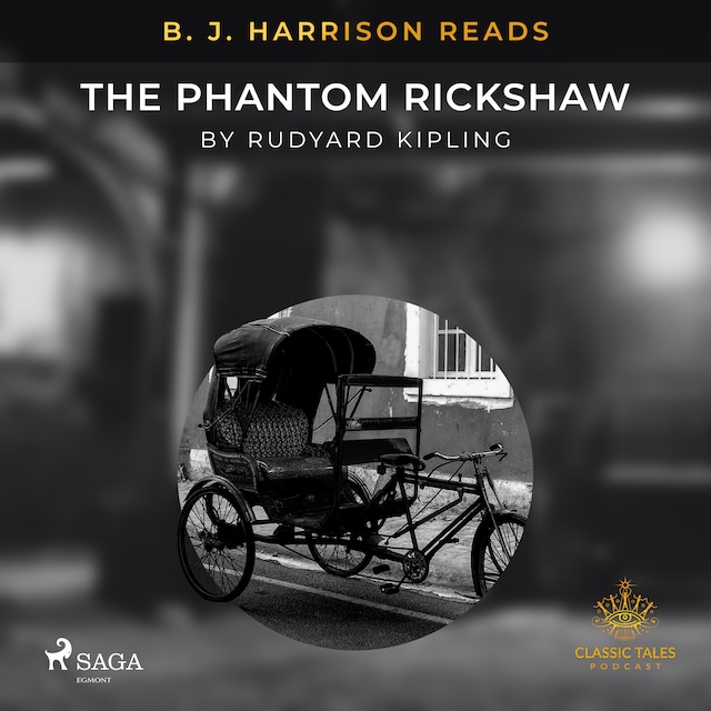 Portada de libro para B. J. Harrison Reads The Phantom Rickshaw