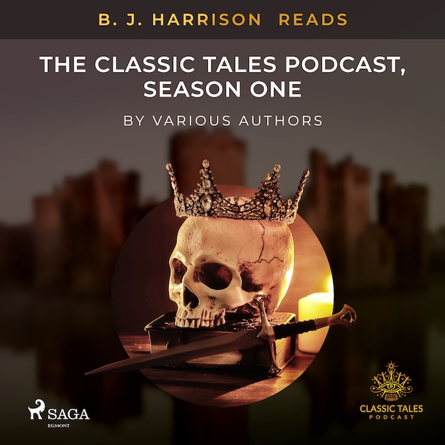 Book cover for B. J. Harrison Reads The Classic Tales Podcast, Season One