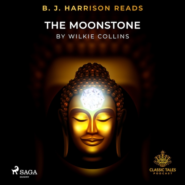 Book cover for B. J. Harrison Reads The Moonstone