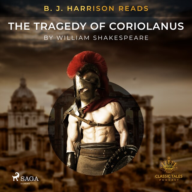 Bogomslag for B. J. Harrison Reads The Tragedy of Coriolanus