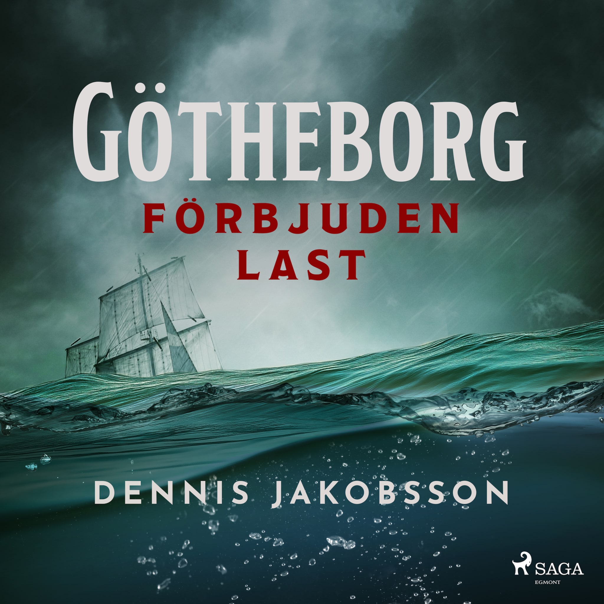 Götheborg – förbjuden last
