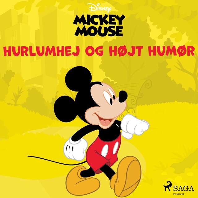 Bogomslag for Mickey Mouse - Hurlumhej og højt humør