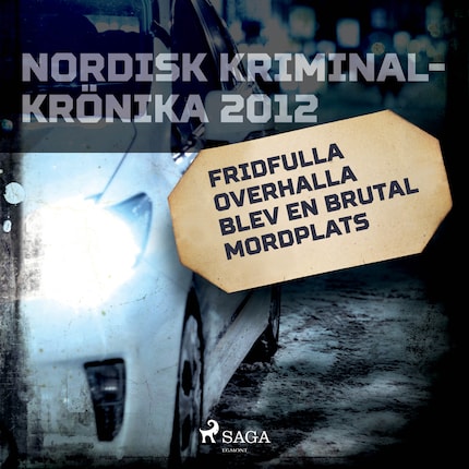 Fridfulla Overhalla blev en brutal mordplats bookCoverFor