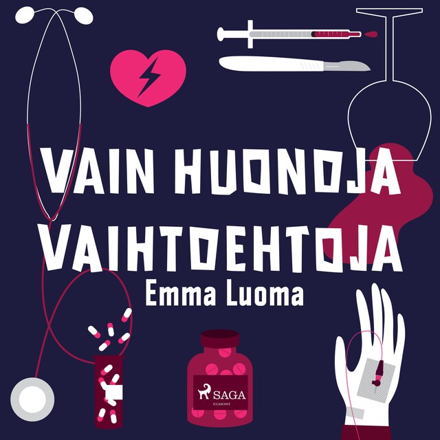 Portada de libro para Vain huonoja vaihtoehtoja