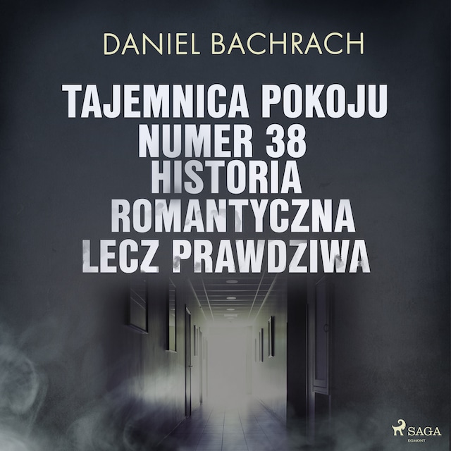 Buchcover für Tajemnica pokoju numer 38. Historia romantyczna, lecz prawdziwa