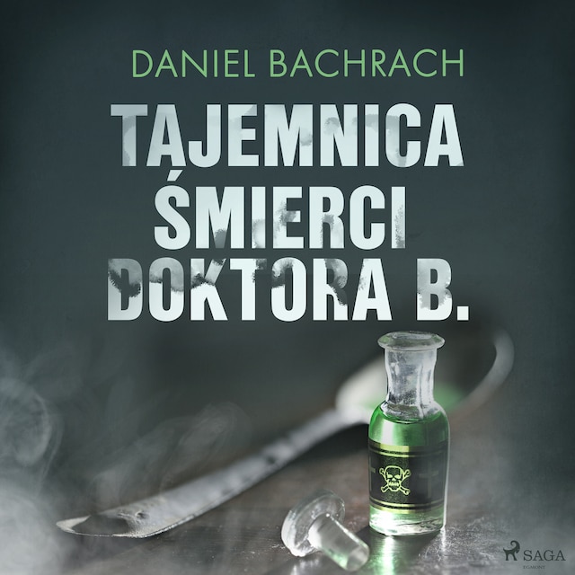 Couverture de livre pour Tajemnica śmierci doktora B.