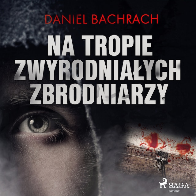 Couverture de livre pour Na tropie zwyrodniałych zbrodniarzy