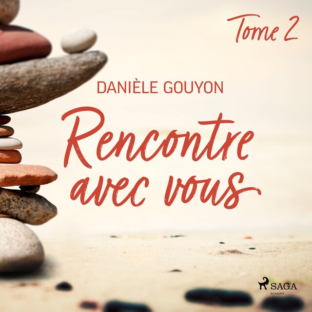 Couverture de livre pour Rencontre avec vous : Tome 2