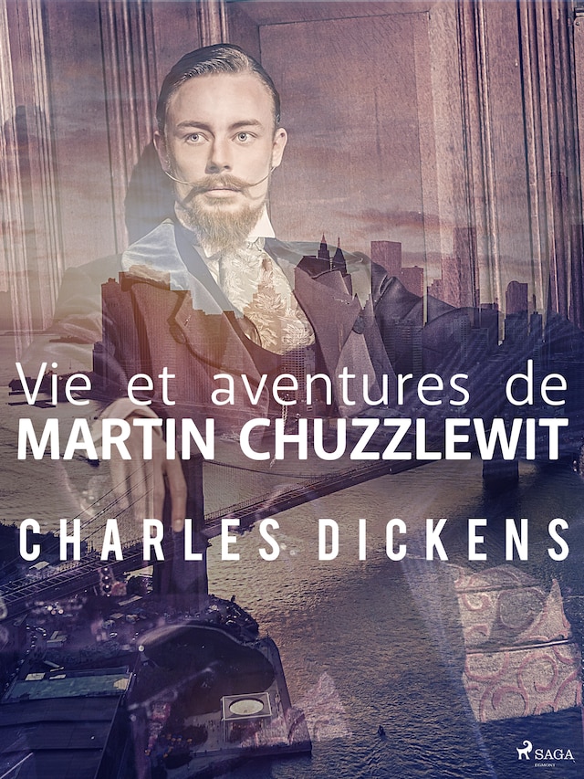 Couverture de livre pour Vie et aventures de Martin Chuzzlewit