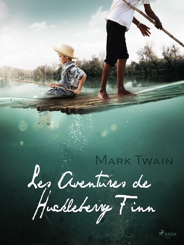 Book cover for Les Aventures de Huckleberry Finn