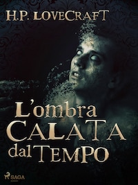 L'ombra calata dal tempo