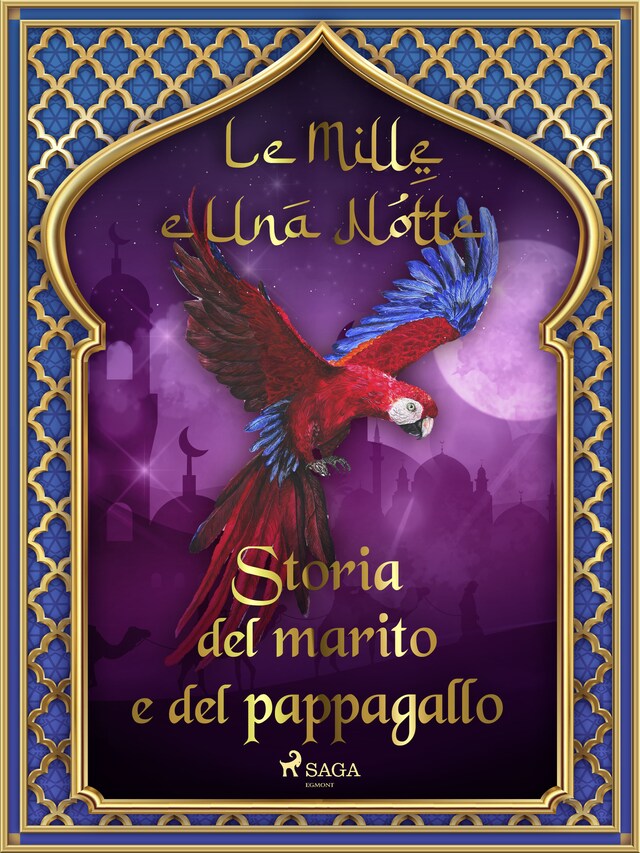 Copertina del libro per Storia del marito e del pappagallo (Le Mille e Una Notte 9)