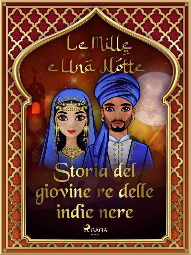 Boekomslag van Storia del giovine re delle indie nere (Le Mille e Una Notte 10)