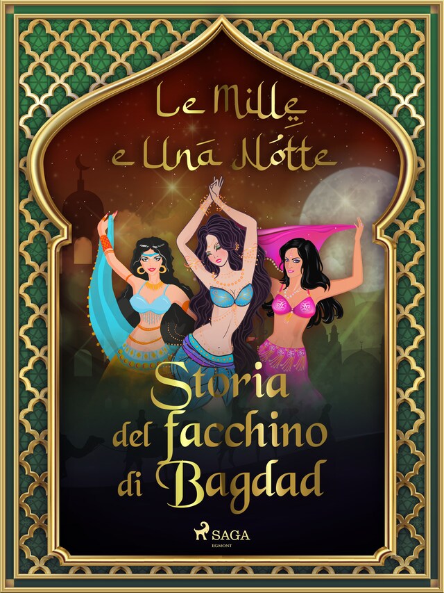 Boekomslag van Storia del facchino di Bagdad (Le Mille e Una Notte 11)