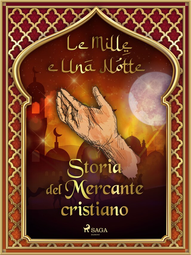 Copertina del libro per Storia del Mercante cristiano (Le Mille e Una Notte 29)