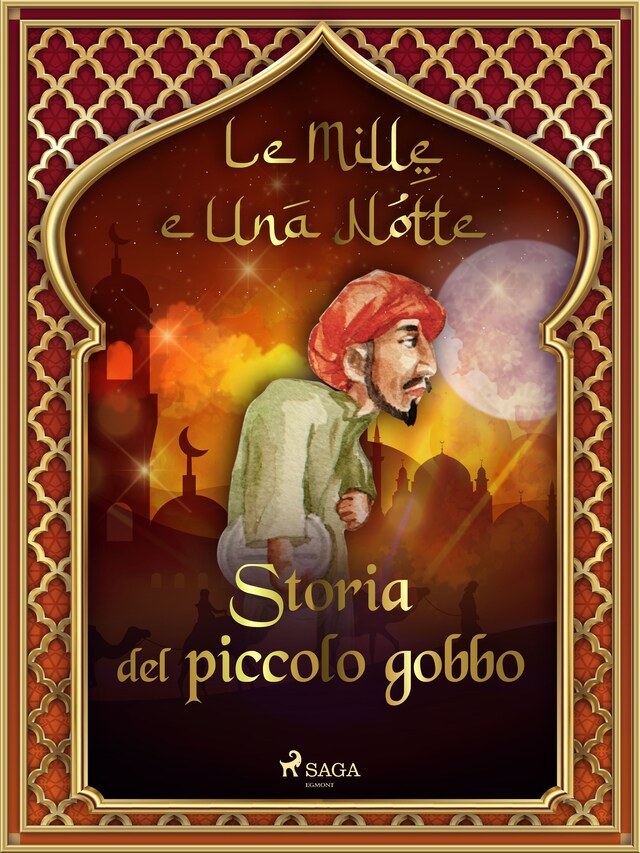 Kirjankansi teokselle Storia del piccolo gobbo (Le Mille e Una Notte 28)