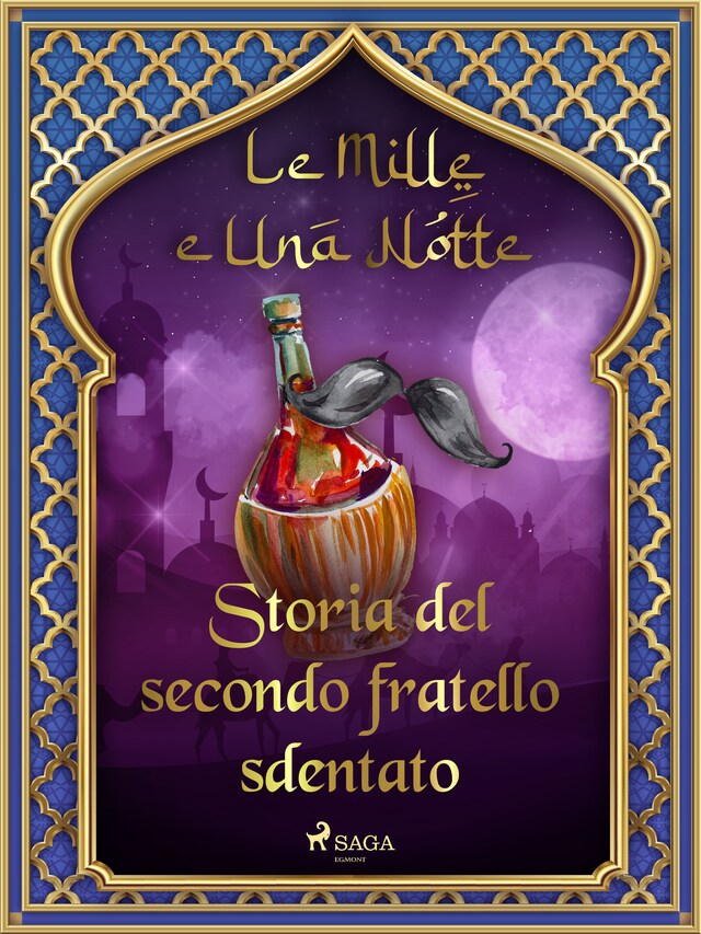 Boekomslag van Storia del secondo fratello sdentato (Le Mille e Una Notte 36)