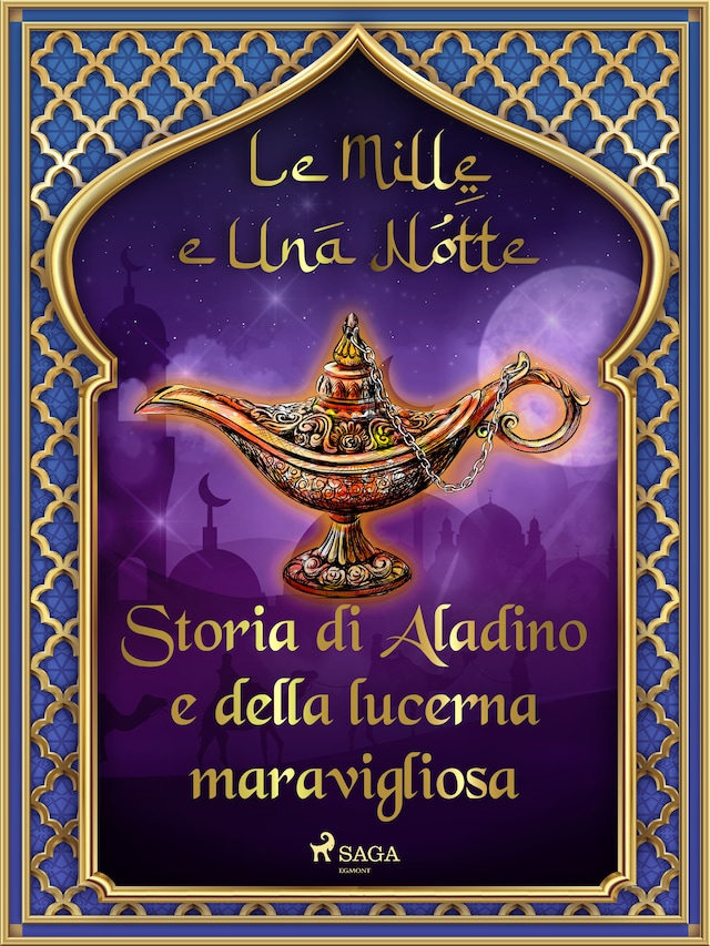 Boekomslag van Storia di Aladino e della lucerna maravigliosa (Le Mille e Una Notte 53)