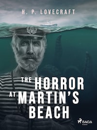 The Horror at Martin’s Beach