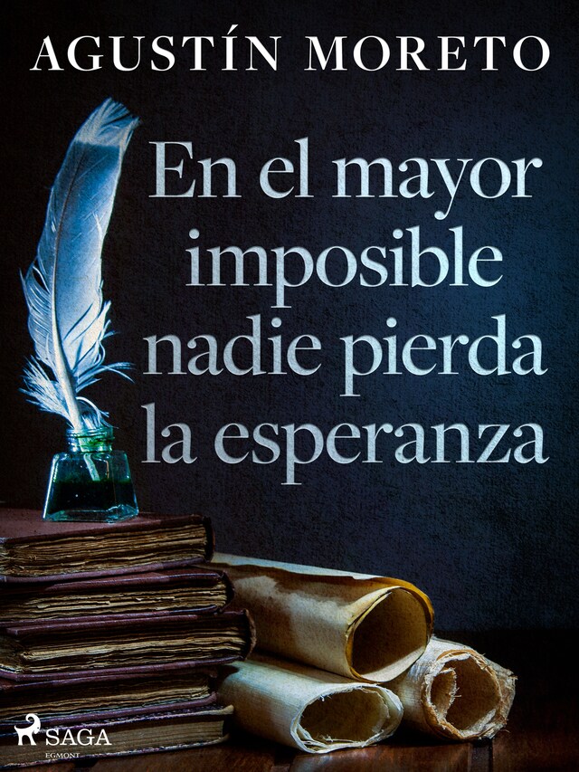 Okładka książki dla En el mayor imposible nadie pierda la esperanza