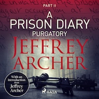 A Prison Diary II - Purgatory