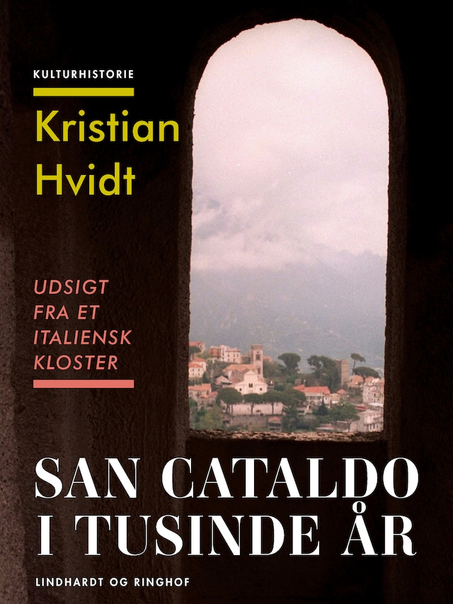 Boekomslag van San Cataldo i tusinde år. Udsigt fra et italiensk kloster
