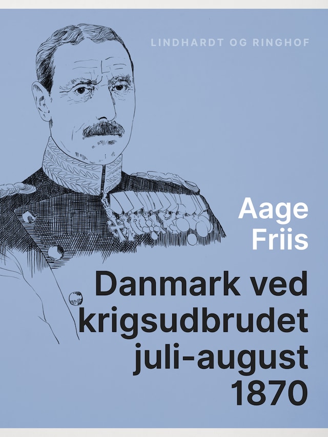 Okładka książki dla Danmark ved krigsudbrudet juli-august 1870