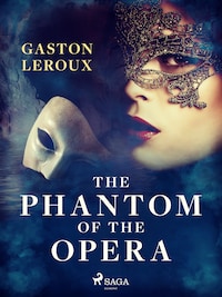 The Phantom of the Opera