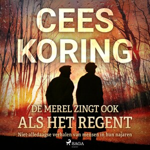 De merel zingt als het regent - luisterboek