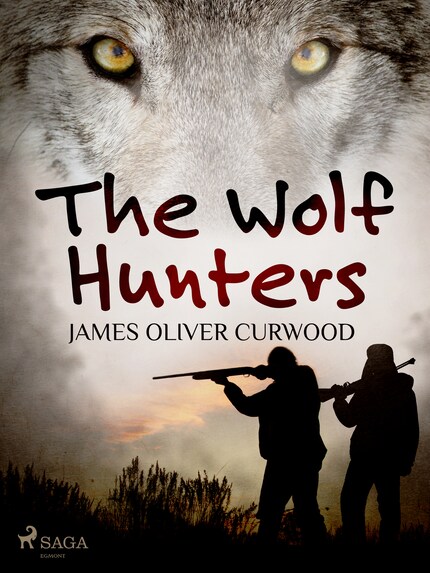 The Wolf Hunters bookCoverFor