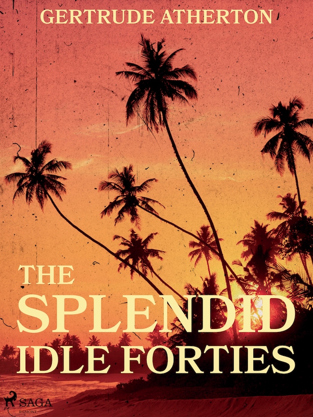 Book cover for The Splendid, Idle Forties