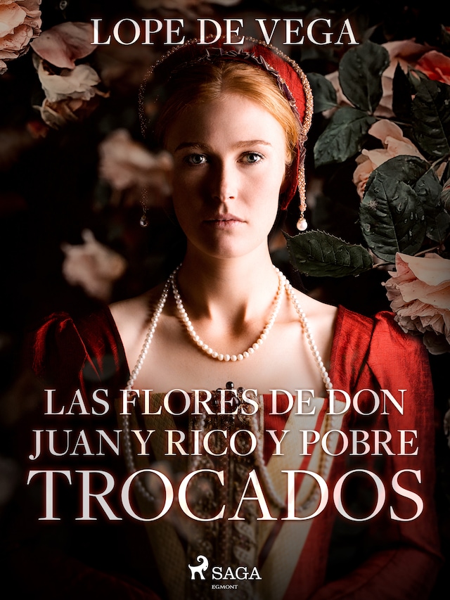 Book cover for Las flores de don Juan y rico y pobre trocados