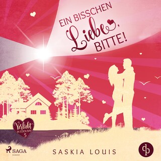 Ein bisschen Liebe, bitte! (Verliebt in Eden Bay 5) als Hörbuch