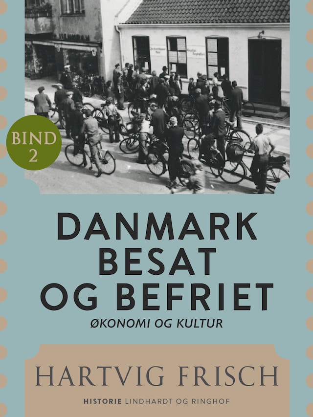 Buchcover für Danmark besat og befriet. Økonomi og kultur (Bd. 2)