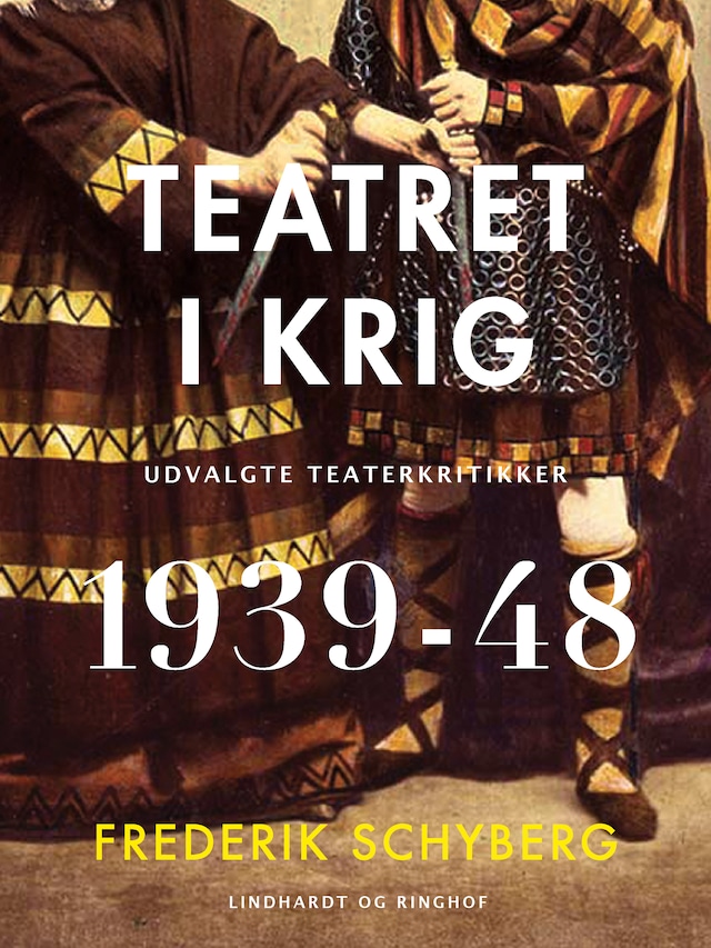 Book cover for Teatret i krig. Udvalgte teaterkritikker 1939-48