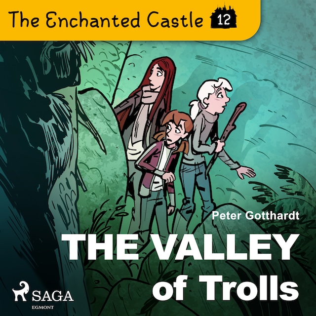 Book cover for The Enchanted Castle 12 - The Valley of Trolls