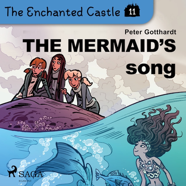 Book cover for The Enchanted Castle 11 - The Mermaid's Song