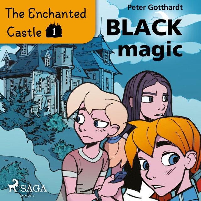 Book cover for The Enchanted Castle 1 - Black Magic