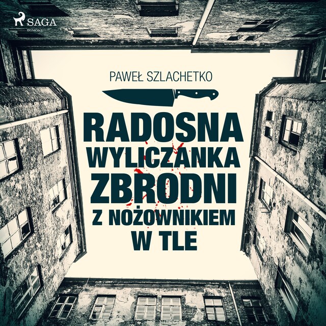 Kirjankansi teokselle Radosna wyliczanka zbrodni z nożownikiem w tle