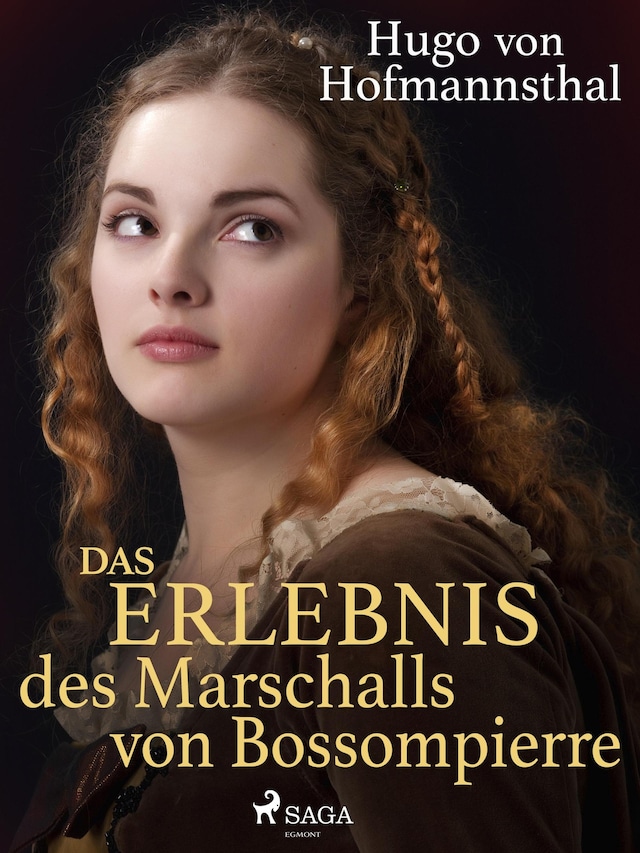 Okładka książki dla Das Erlebnis des Marschalls von Bossompierre