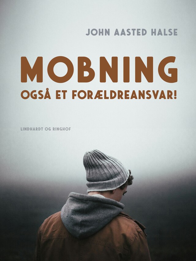 Bogomslag for Mobning - også et forældreansvar!