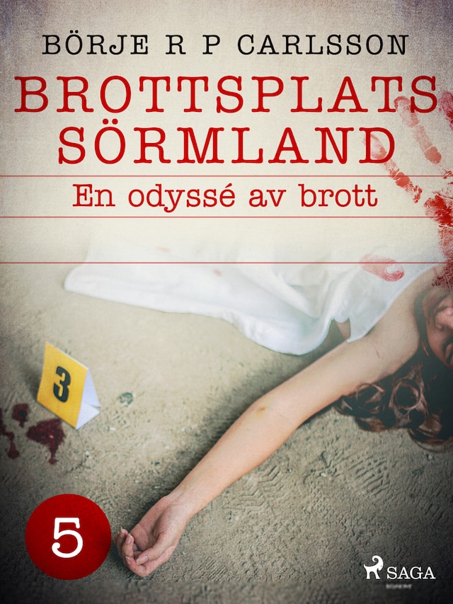 Boekomslag van Brottsplats Sörmland. 5, En odyssé av brott