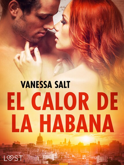 El calor de la Habana – una novela corta erótica bookCoverFor
