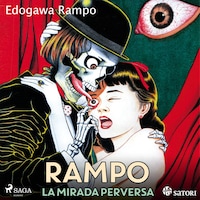 Rampo, la mirada perversa