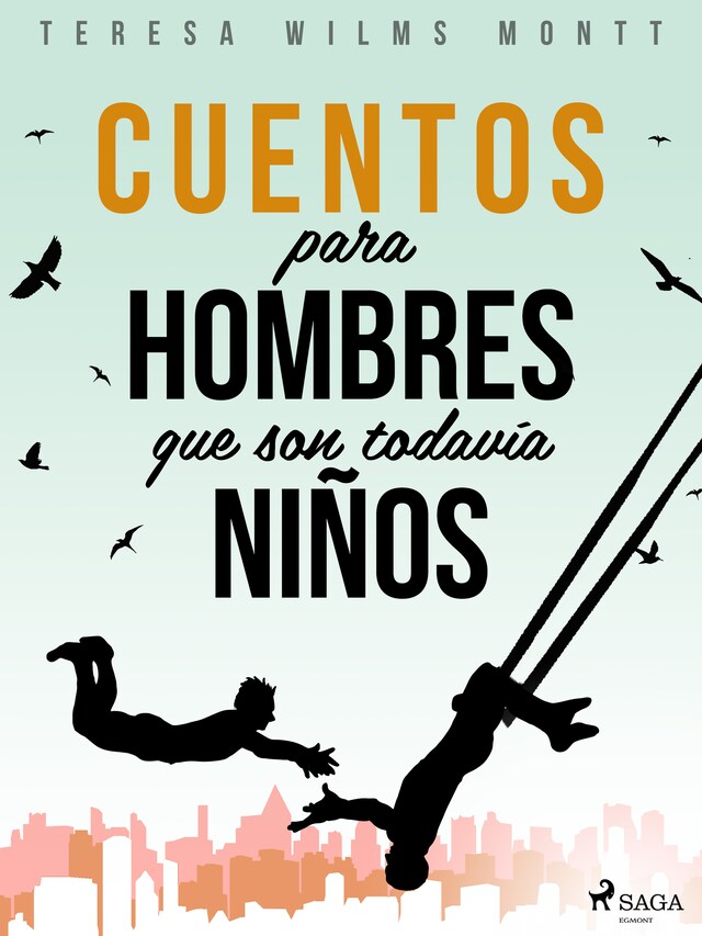 Book cover for Cuentos para hombres que son todavía niños