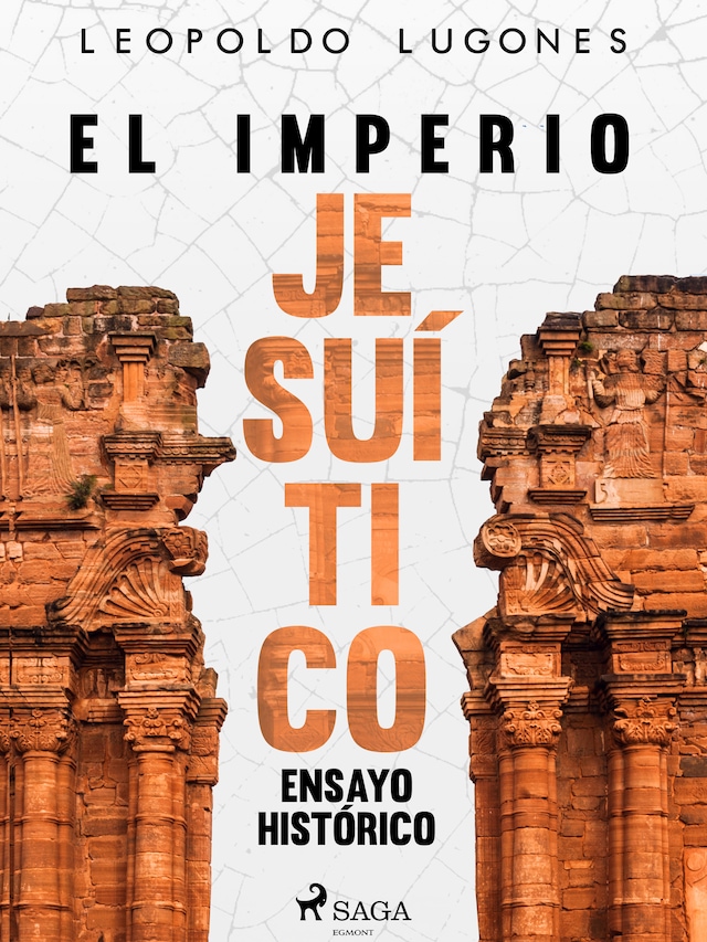 Book cover for El imperio jesuítico: ensayo histórico